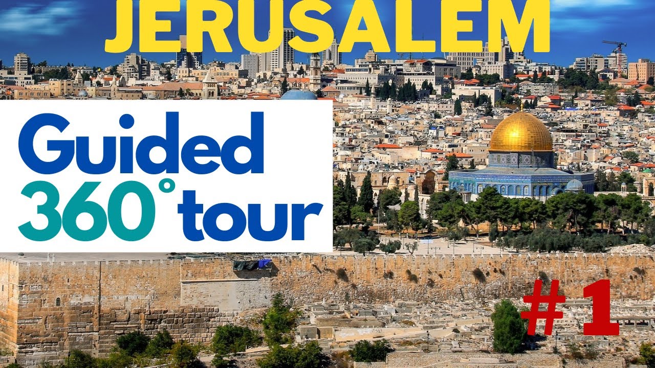 Обзорная экскурсия по Иерусалиму с профессиональным гидом, часть 1/5. 360/VR