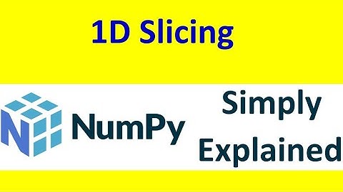 Numpy Slicing [1D] 1 Dimensional [Part -09]
