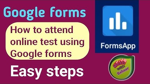 How to attend online test using Google forms | Forms app | Online exam using google forms | by mwb