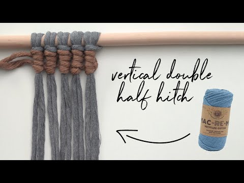 How to Make a Vertical Double Half Hitch - Macramé 101