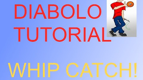 Diabolo Tutorial: Whip Catch