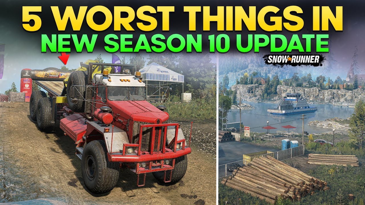 New Season 10 Update 5 Worst Things You Need to Know SnowRunner