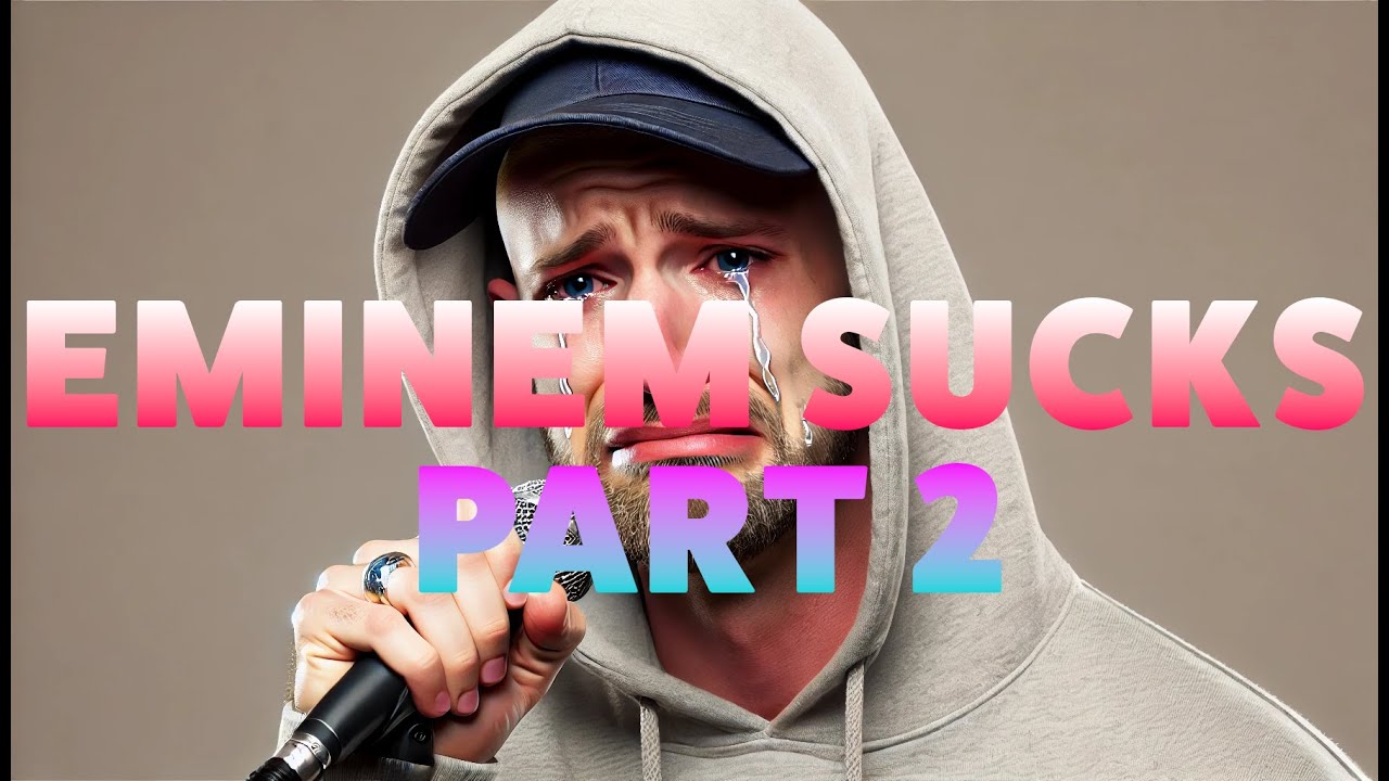 Eminem Sucks, Part 2 - Your Favorite Band Sucks Podcast