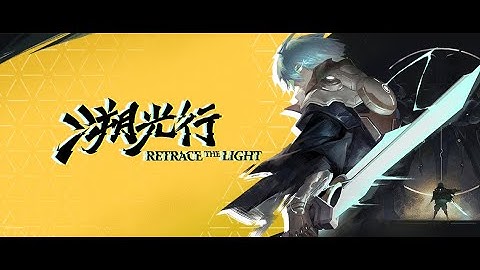 Retrace the Light | Gameplay