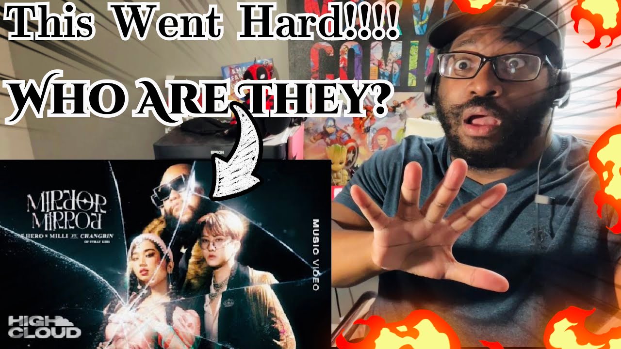 F.HERO x MILLI Ft. Changbin of Stray Kids - Mirror Mirror (Prod. by NINO) [Official MV] REACTION!!!!