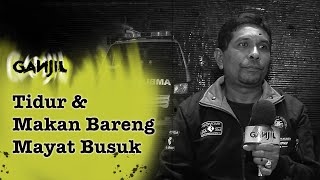 99 - Kisah Pengantar Jenazah, Tidur & Makan Bareng Mayat Bau Busuk | Ganjil Misteri