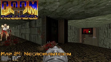 Doom 2 Reloaded - Map 24: Necromanteion (UVMax 6:18)