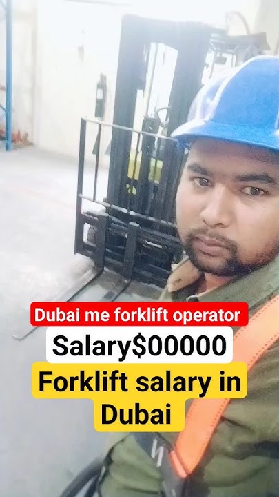 Forklift Operator Salary In Dubai forklift forkliftdriver dubaijobs forklift-operator-salary-in-dubai-forklift-forkliftdriver-dubaijobs