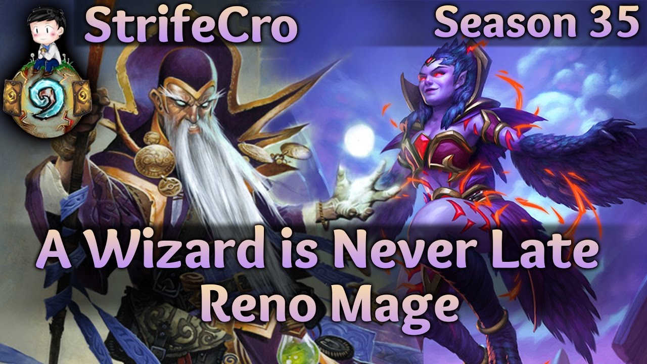 Hearthstone Reno Mage: A Wizard is Never Late