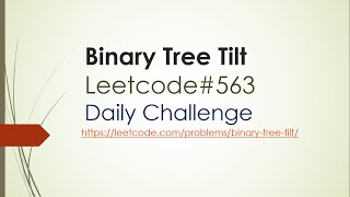 Binary Tree Tilt | Leetcode 563 | leetcode solution