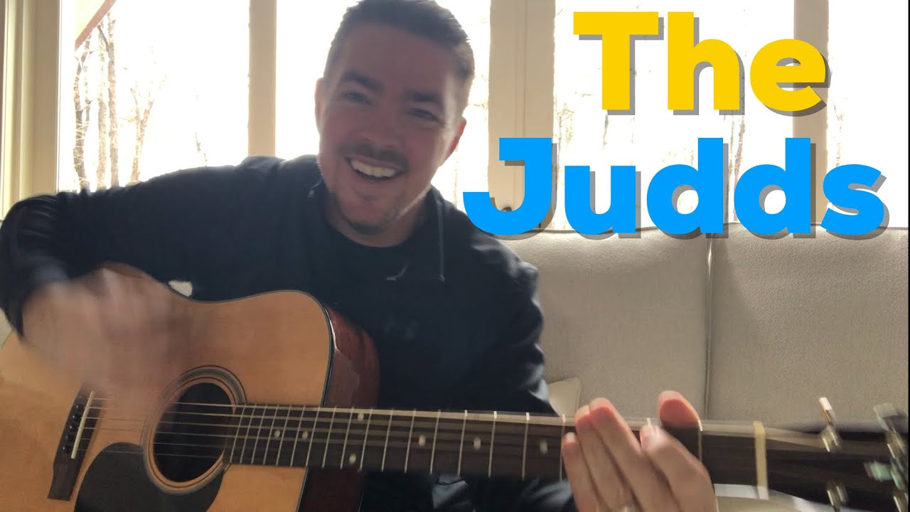 Love Can Build A Bridge The Judd’s Beginner Guitar Lesson YouTube