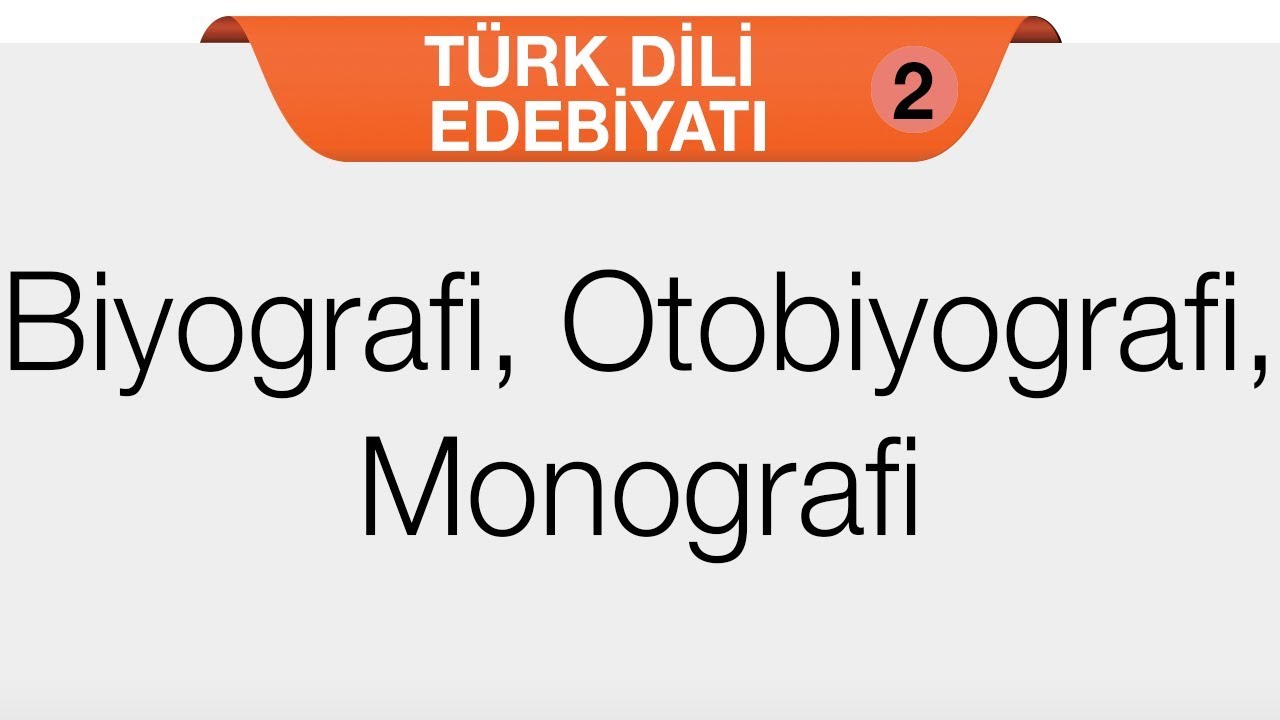 Biyografi Otobiyografi - Biyografi, Otobiyografi, Monografi