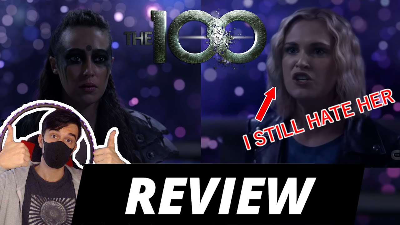 Great Finale but I hate Clarke!!! - THE 100 SEASON 7 - SERIES REVIEW
