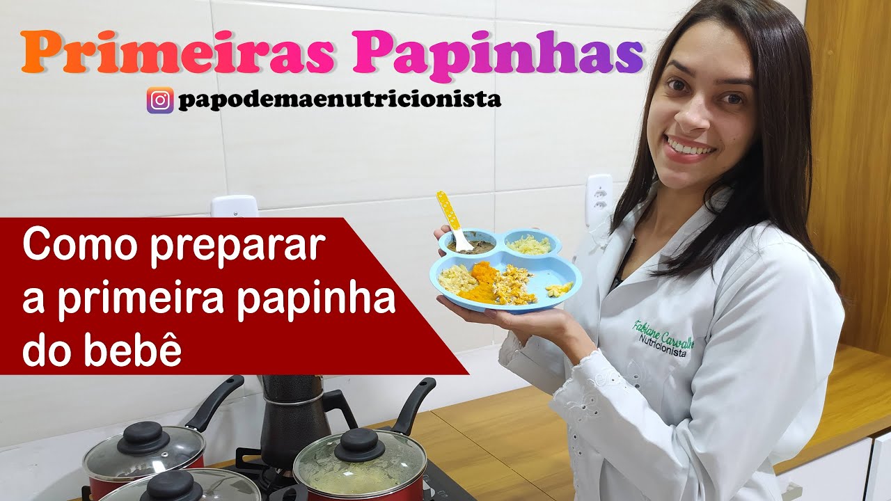 Receita de papinha para bebês na introdução alimentar – Como preparar a primeira papinha do bebê