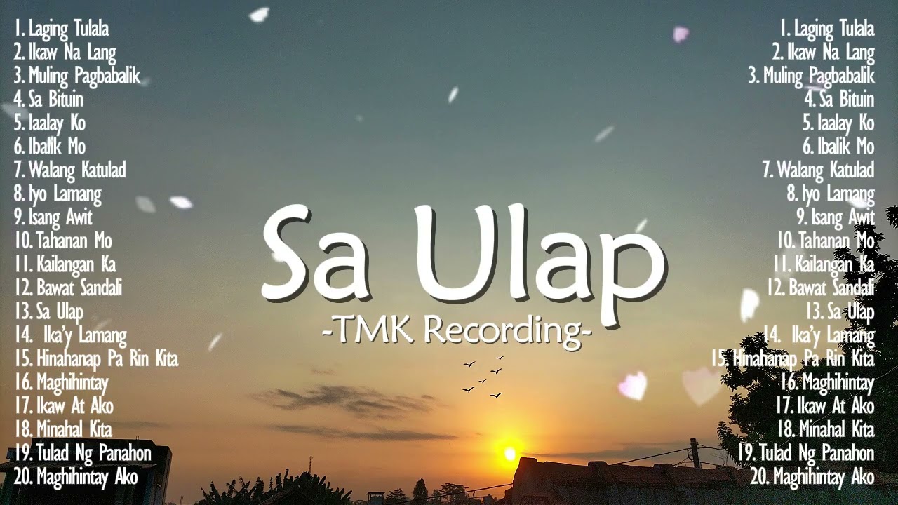 New trending OPM Playlist - TMK Recording | Sa Ulap