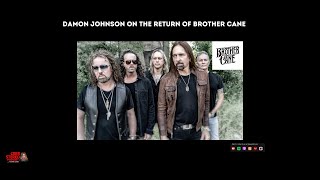 Damon Johnson On The Return Of Brother Cane,  Skynyrd Moments and Opening For Van Halen
