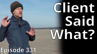 Client Said What? Random Topic 331