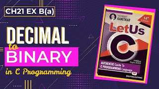 Let us C Solutions | C Programming | Convert Decimal Number to Binary Equivalent in C Language