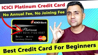 ICICI Bank Platinum Credit Card - No Annual Fee , No Joining Fee - Best ICICI Bank Credit Card