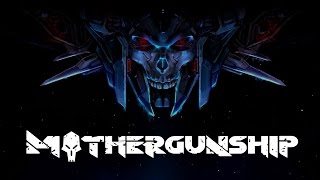 Mothergunship - Announcement Teaser