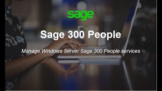 Sage 300 People - Manage Windows Server Sage 300 People Services