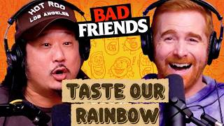 Taste Our Rainbow | Bad Friends | 𝗕𝗼𝗯𝗯𝘆 𝗟𝗲𝗲 𝗖𝗼𝗺𝗽𝗶𝗹𝗮𝘁𝗶𝗼𝗻