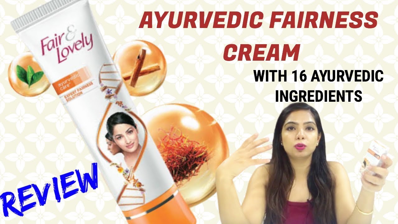 Fair n Lovely AYURVEDIC fairness cream Review YouTube