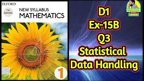 Q3 || Ex 15B || D1 || Statistical data || NSM 7th Edition || in Urdu