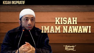 Ceramah Singkat : Kisah Imam Nawawi - Ustadz Dr. Khalid Basalamah, MA.