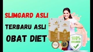 Suplement Slimgard Penurun Berat Badan Terbaik Tanpa Efek Samping