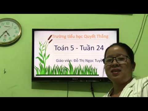 [Toán 5] Luyện tập chung (Tr.124) - Tuần 24