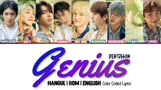 PENTAGON (펜타곤) - GENIUS (ft. PENTAGON'S Dads) Color Coded [Han|Rom|Eng] Lyrics