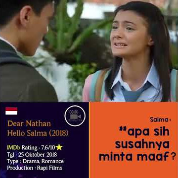 KUTIPAN FILM DEAR NATHAN HELLO SALMA TENTANG MINTA MAAF DAN CINTA