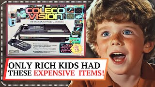 29 things Rich Kids Had In The 1980s That You Wanted!