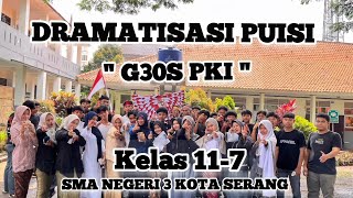 Dramatisasi Puisi G30S PKI (Best Choreography) Kelas Xl-IPA 7 SMAN 3 KOTA SERANG 