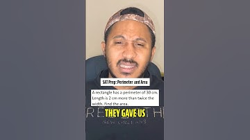 SAT Prep: Perimeter  and Area