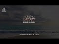 THE BEE SURAH AN NAHL ANAS AL EMADI ENGLISH SUBTITLES BEAUTIFUL RECITATION THE BEE SURAH AN NAHL ANAS AL EMADI ENGLISH SUBTITLES BEAUTIFUL RECITATION