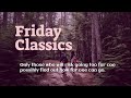 Friday Classics (November 4, 2022)