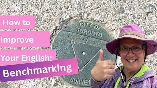 How to Improve Your English by Using Benchmarks