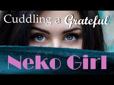Cuddling with a Grateful Neko Girl ASMR Roleplay -- (Female x Listener) (Binaural)