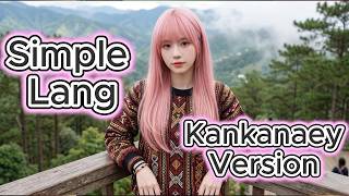 Simple Lang in Kankanaey! (Mystica Soft Rock Cover) | Vin-Tastic screenshot 4