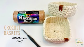Crochet Basket with Macrame Cord | Easy Crochet Square Basket