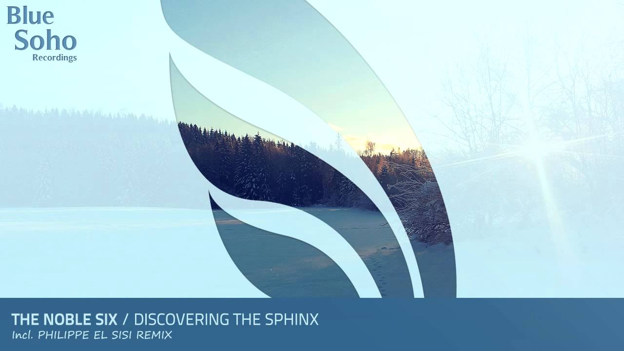 The Noble Six - Discovering The Sphinx (Original Mix)