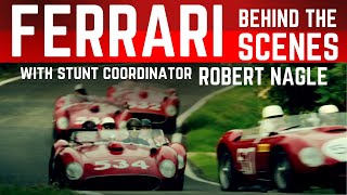 FERRARI Behind the Scenes: Stunt Coordinator Robert Nagle