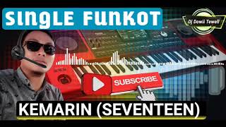 DJ KEMARIN (SEVENTEEN) 'SINGLE FUNKOT'
