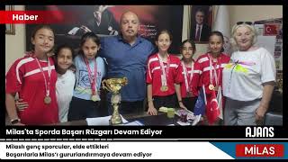 Milasta Sporda Başarı Rüzgarı Devam Ediyor