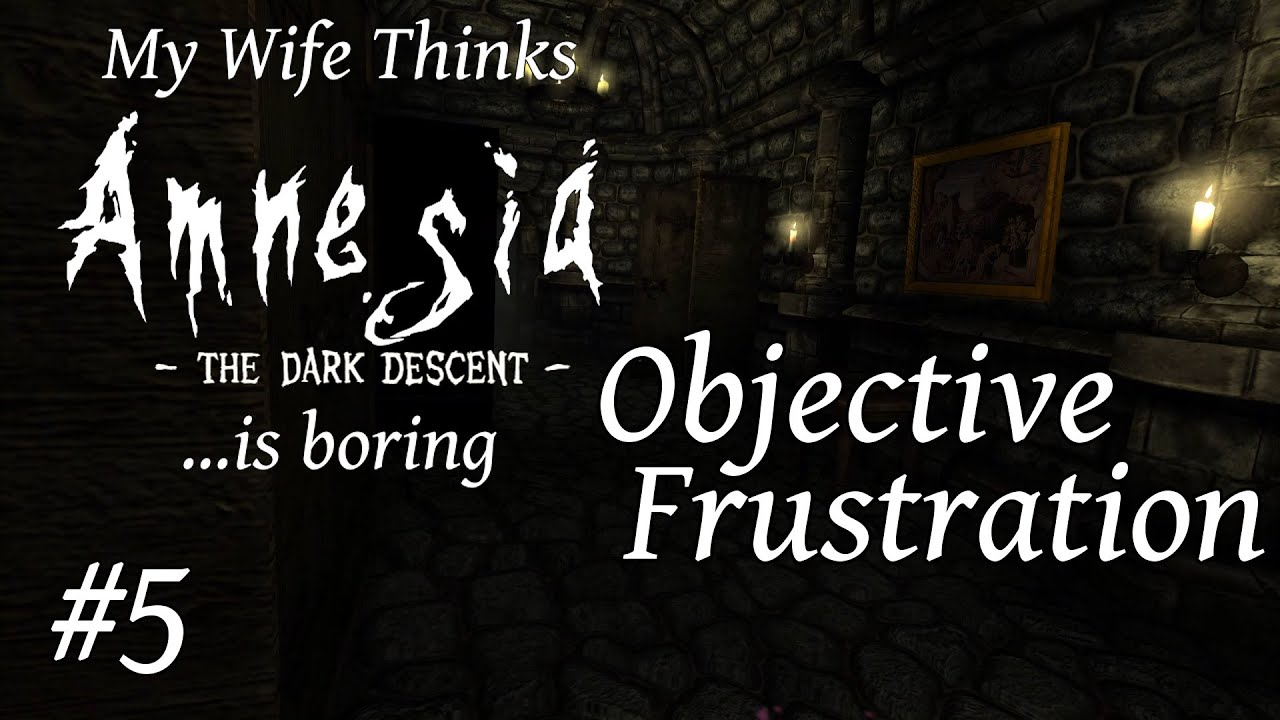 My Wife Thinks Amnesia is Boring - Objective Frustration (#5 ) gaming logo