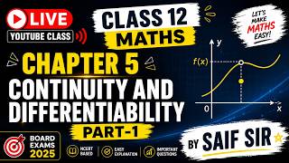 Continuity and Differentiability Part-2 | Class 12 Maths Chapter 5 | By Saif Sir