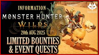 MONSTER HUNTER WILDS : LIMITED BOUNTIES & EVENT QUESTS : 20th AUG 2025