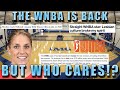 The WNBA is Back......BUT WHO CARES!!?? (Why people don't care about the WNBA)
